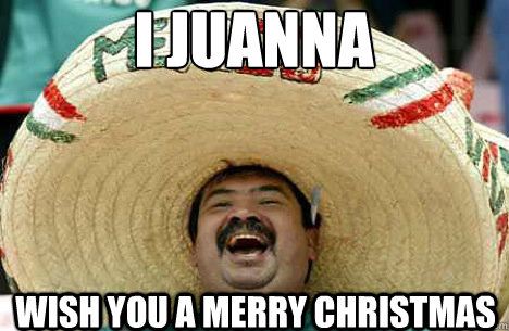 I Juanna Wish You A Merry Christmas 2023 Funny Memes