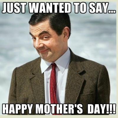 Mothers Day Funny Meme