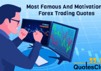Most Famous And Motivational Forex Trading Quotes